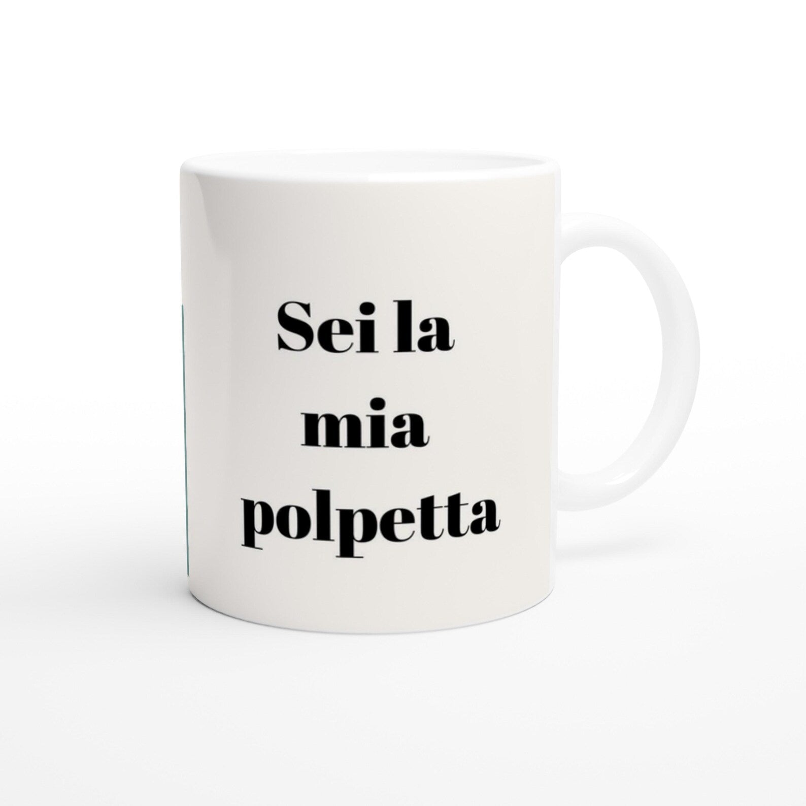 Sei La Mia Polpetta Mug – Romantic Italian Valentine’s Gift | You Are My Meatball Mug