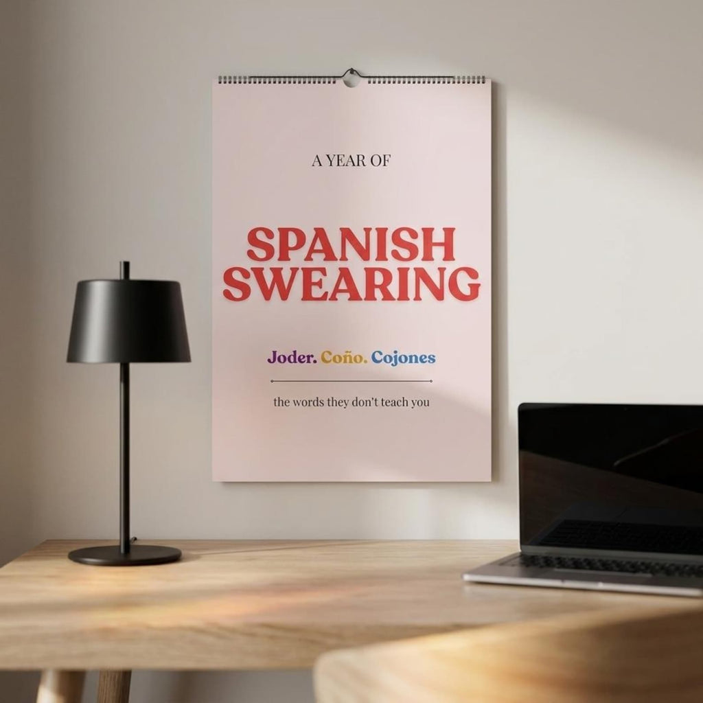 Spanish Swear Words Calendar 2027 | Funny Spanish Gift | Learn Real Spanish Slang | A3 Wall Calendar | Joder Coño Cojones