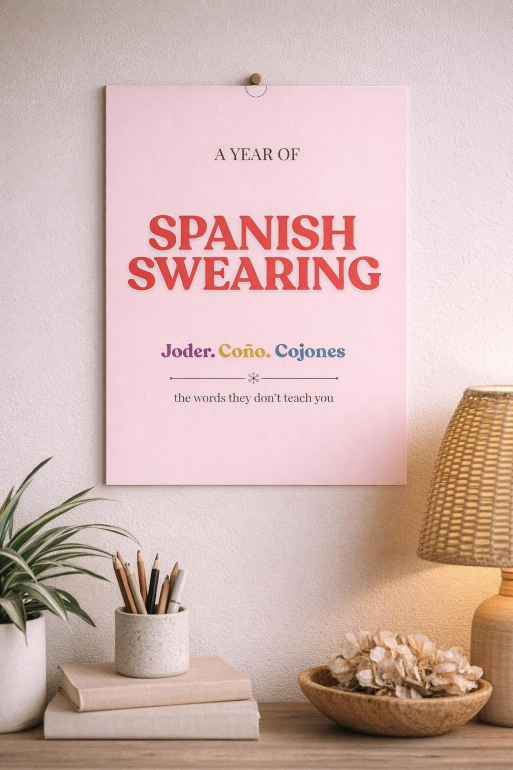 Spanish Swear Words Calendar 2027 | Funny Spanish Gift | Learn Real Spanish Slang | A3 Wall Calendar | Joder Coño Cojones