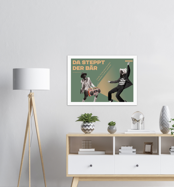 German Idiom Poster - The bear is stepping there
