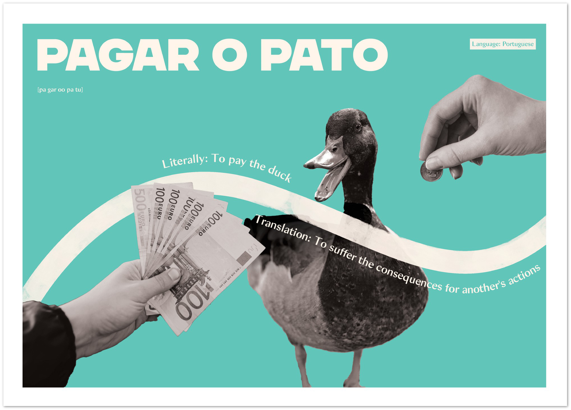 Portuguese Idiom Poster - Pay the duck!