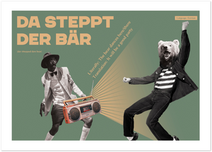 German Idiom Poster - The bear is stepping there